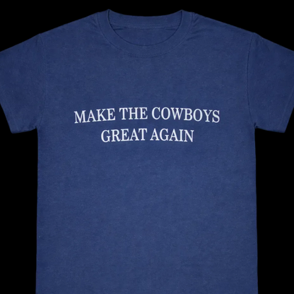 Cowboys Great Again T-Shirt