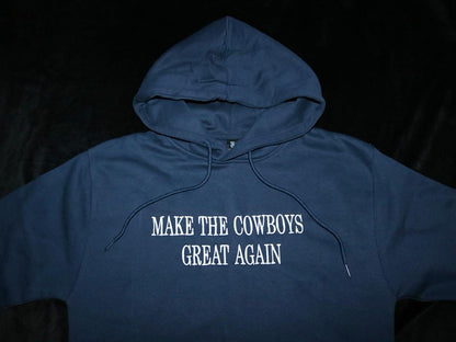 Cowboys Great Again Hoodie