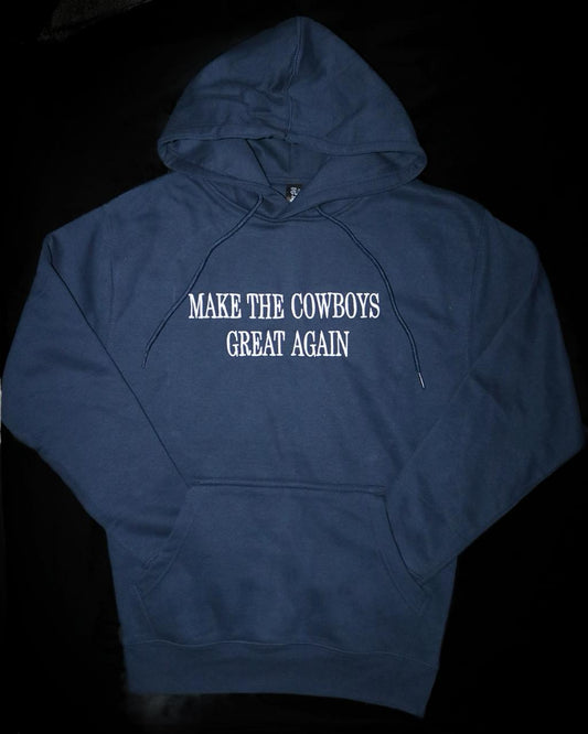 Cowboys Great Again Hoodie